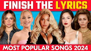 FINISH THE LYRICS - Most Popular Viral Trending Songs 2024 📀 Music Challenge 📢🎵