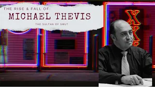 The Rise & Fall of Michael Thevis