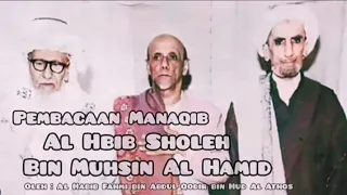 Manaqib Habib Sholeh bin Muhsin Al Hamid Tanggul | Habib Fahmi bin Abdul Qodir bin Hud Al Athos