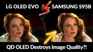 Samsung S95B QD OLED is that BAD? see for yourself! compared with LG OLED Evo G1