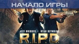 ▶ R.I.P.D. The Game - Начало игры