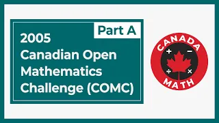 2005, Canadian Open Mathematics Challenge (COMC) | Part A