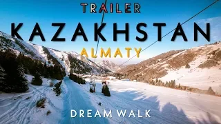 Travel To Kazakhstan 🇰🇿 | Kazakhstan In 4K | Almaty Travel | Official Trailer | Dream Walk