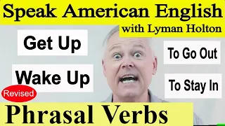 Phrasal Verbs - Get Up / Wake Up / To Go Out / To Stay In - Video 6