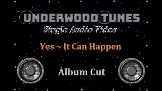 Yes ~ It Can Happen ~ 1983 ~ Single Audio Video