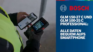 GLM 150-27 C und GLM 100-25 C Professional: Laser-Entfernungsmesser mit intelligenter Dokumentation