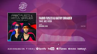 Fabio Fusco, Kathy Brauer - Take Me High (Official Audio)
