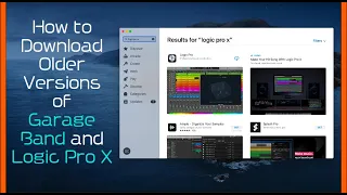 How to download older versions of Logic Pro X and Garage Band.