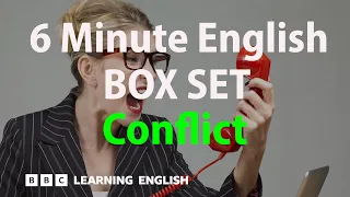 BOX SET: 6 Minute English - 'Conflict' English mega-class! 30 minutes of new vocabulary!