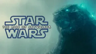 Godzilla: King of the Monsters Trailer (Star Wars: The Rise of Skywalker Style)