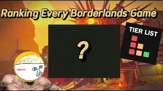 Ranking Every Borderlands Game
