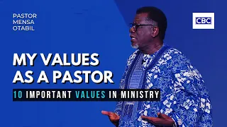 My Values As A Pastor || Pastor Mensa Otabil