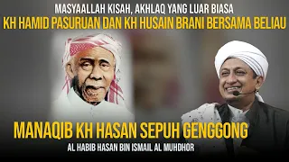 Manaqib KH. Hasan Sepuh Genggong || Al Habib Hasan Bin Ismail Al Muhdhor