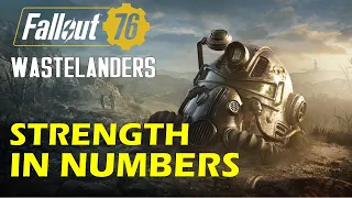 Strength in Numbers | Main Quest | Fallout 76 Wastelanders Strength in Numbers