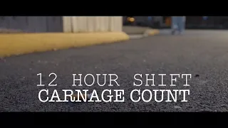 12 Hour Shift (2020) Carnage Count