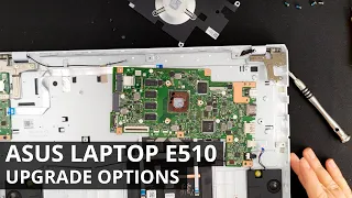 ASUS laptop E510 - DISASSEMBLY and UPGRADE OPTIONS