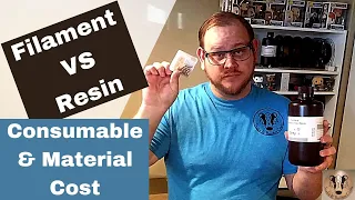 Filament VS Resin #4: Materials & Consumables Cost | 3d Printer Basics