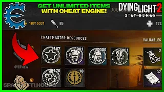 How to Get UNLIMITED Items in Dying Light 2 with Cheat Engine!