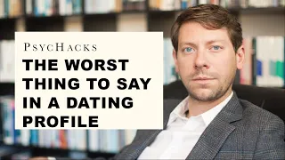 The worst thing to say in a dating profile: how you may be sabotaging your success