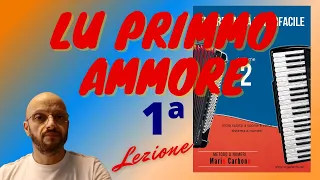 1a Lezione - LU PRIMMO AMMORE - Fisarmonica Superfacile VOL 2