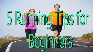 5 Running Tips for Beginners,I Wish I Knew about Running from the Beginning