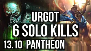 URGOT vs PANTHEON (TOP) | Rank 6 Urgot, 6 solo kills, 700+ games, 10/2/5 | KR Grandmaster | 13.10