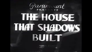 The House That Shadows Built: Paramount Pictures 20th Birthday