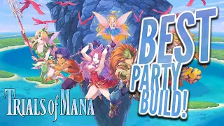 Completely OP Party Build! Character Classes Overview! | Trials Of Mana PS4 Nintendo Switch |