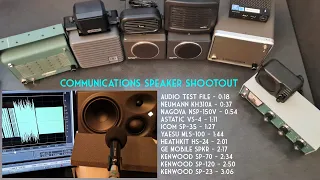 Communications Speaker Audio Test Shootout - Ham Radio - Icom Yaesu Kenwood Heathkit Astatic AllScan