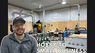 2024 Shop Tour/ Wookdworking Hobby to Small Business