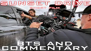 Sunset Drive - Short Film - Behind the Scenes and Commentary