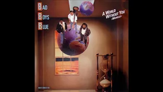 Bad Boys Blue ‎– A World Without You (Michelle) (Dance Mix) 1988