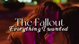 The Fallout | Everything I wanted