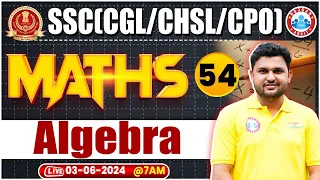 SSC Maths Algebra By Rahul Teotia Sir | SSC CGL, CHSL, CPO 2024 | Algebra Math For SSC CGL,CHSL, CPO