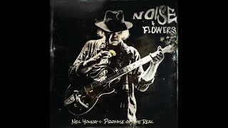 Neil Young + Promise of the Real - I’ve Been Waiting for You (Live) [Official Audio]