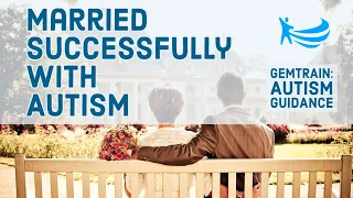 Married Successfully With Autism Introduction | Autism and Marriage | GemTrain