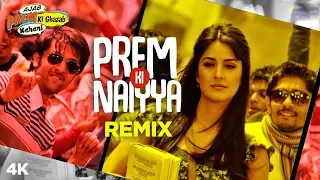 Prem Ki Naiyya - Ajab Prem Ki Ghazab Kahani | DJ Remix Song | Ranbir Kapoor, Katrina Kaif