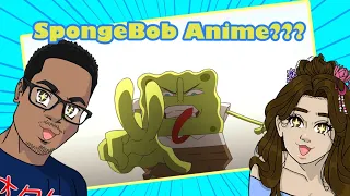 Someone Made a SpongeBob Anime??? | "Suponjibobu Anime" Reaction | The Otaku Couple!