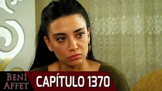 Perdóname (Beni Affet) - Capítulo 1370