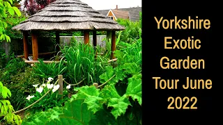 Yorkshire Exotic Garden Tour June 2022