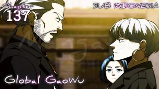 Global Gaowu Chapter 137 Sub Indonesia