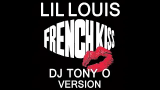 LIL LOUIS French kiss (Dj Tony O Version) 128 BPM