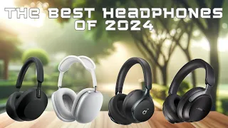 Best Headphones of 2024! (Must Watch Before Buying!)
