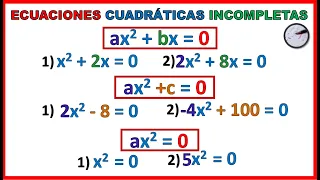 ECUACIONES CUADRÁTICAS INCOMPLETAS ( TODOS LOS CASOS)