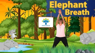 Elephant Breathing Exercise for Kids | Yoga for Kids | Boost Immunity | Yoga Guppy