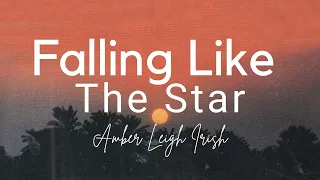 Falling Like The Stars Acoustic Lyrics || Amber Leigh Irish