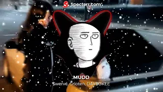 $werve, Grioten, DAY$OKEE - MUDD (Bass Boosted)