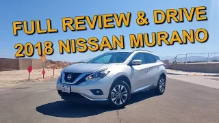 CROSSOVER SUV REVIEW & DRIVE - 2018 NISSAN MURANO SV AWD