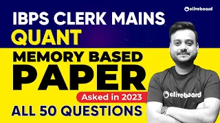 IBPS Clerk Mains Quant Memory Based Paper 2023 | IBPS Clerk Mains Memory Based Paper 2023