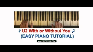 With or Without You by U2 (EASY piano version)